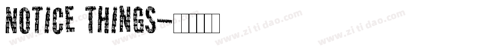 Notice Things字体转换